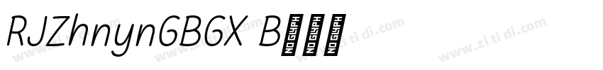 REEJIZhenyanGB20GX B字体转换